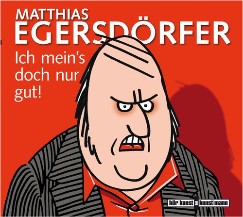 Cover des Buches Ich mein's doch nur gut! CD von 
