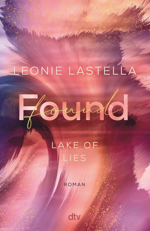 Cover des Buches Lake of Lies – Found  von Leonie Lastella