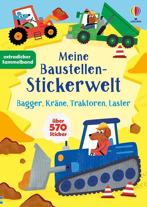Cover des Buches Meine Baustellen-Stickerwelt: Bagger, Kräne, Traktoren, Laster von 