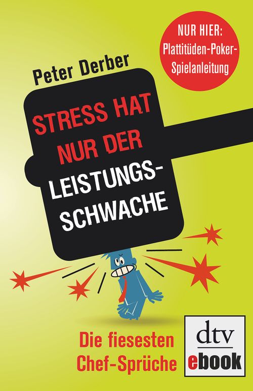 Cover des Buches "Stress hat nur der Leistungsschwache" von 