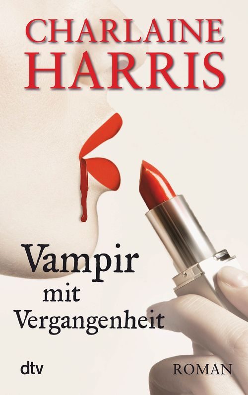 Cover des Buches Vampir mit Vergangenheit von Charlaine Harris