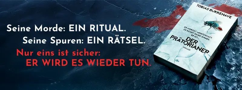 3D-Cover von Der Prätorianer von Tobias Bukkehave, in gesplittetem Eis und einer Blutlache, links daneben der Text: "Seine Morde: EIN RITUAL. Seine Spuren: EIN RÄTSEL. Nur eins ist sicher: ER WIRD ES WIEDER TUN."