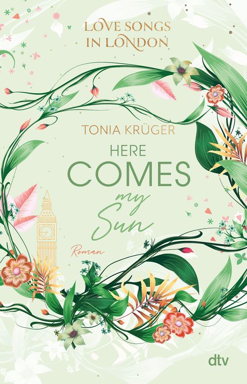 Cover des Buches Love Songs in London – Here comes my Sun von Tonia Krüger