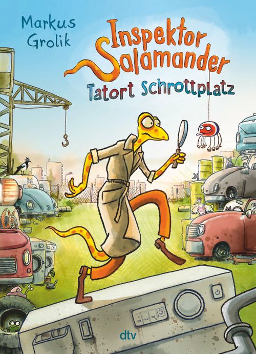 Cover des Buches Inspektor Salamander – Tatort Schrottplatz von Markus Grolik