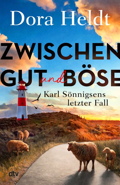 Cover des Buches Zwischen Gut und Böse von Dora Heldt